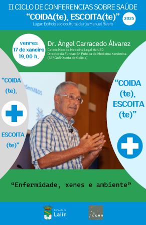 II CICLO DE CONFERENCIAS SOBRE SAÚDE. DR. ÁNGEL CARRACEDO ÁLVAREZ