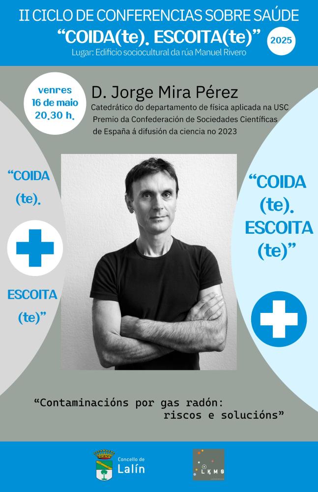 Imagen JORGE MIRA OFRECE ESTE VENRES UNHA CONFERENCIA SOBRE “CONTAMINACIÓN POR GAS RADÓN: RISCOS E SOLUCIÓNS” NO II CICLO DE CONFERENCIAS SOBRE...