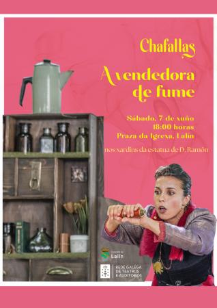 CHAFALLAS PRESENTA "A VENDEDORA DE FUME"