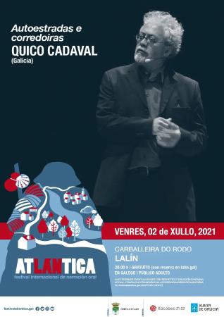 QUICO CADAVAL. Autoestradas e corredoiras.