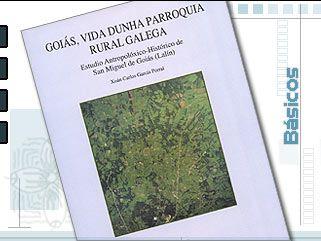 Imaxe: Goiás, vida dunha parroquia rural galega